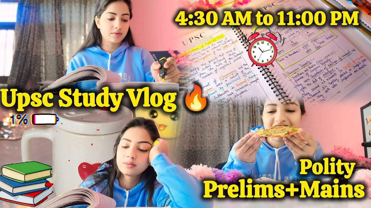 A Day in My Life, Upsc Study Vlog 🔥, Morning 4:30 AM to 11:00 PM ...