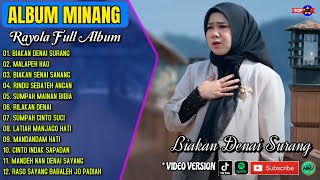 Album Rayola || BIAKAN DENAI SURANG - MALAPEH HAO - LaguMinang Terpopuler 2025 - Viral Tiktok