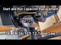 Replacing Start and Run Capacitors on my Delta 36-725 T2 Table Saw