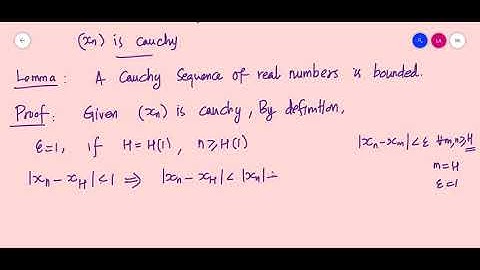 Mathematical Analysis Module II Class 31 Properties of Cauchy Sequence Cgs and Bounded
