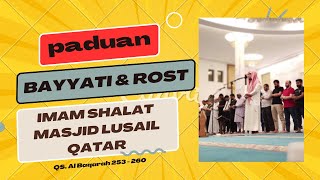 Syiar Shalat Fajar Lusail - Qatar  (QS. Al Baqarah 253 - 260) paduan Bayyati & Rost