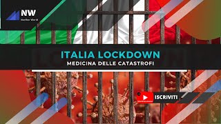ITALIA LOCKDOWN - MEDICINA DELLE CATASTROFI, cosè andato storto