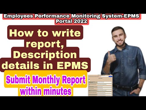 How to write report|Description details on EPMS Portal all details discussed|Easy steps &  tips 2022