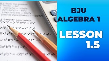 BJU ALGEBRA 1 Lesson 1.5