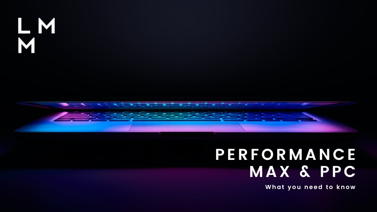 Achieve 10x ROAS with Performance Max: What you need to know! - YouTube