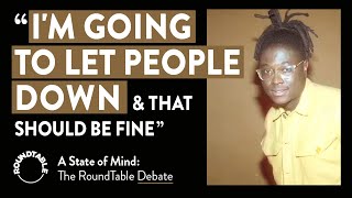 ROUNDTABLE EPISODE 2: STATE OF MIND