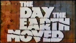 The Day The Earth Moved (Disaster) ABC Movie of the Week - 1974