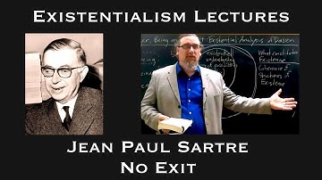 Jean-Paul Sartre | No Exit | Existentialist Philosophy & Literature