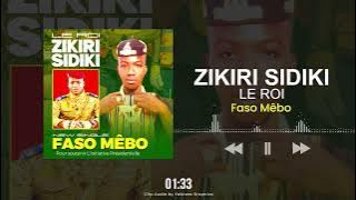Zikiri zikiri Faso Mebo clip audio officiel