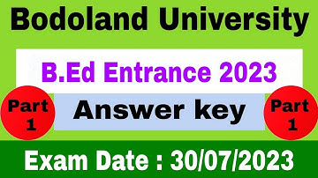 Bodoland University B.ed Entrance Answer Key 2023 ||BU B.ed memory based questions and answers