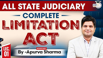 Limitation ACT 1963 Lecture | Complete Limitation ACT By Apurva Sharma