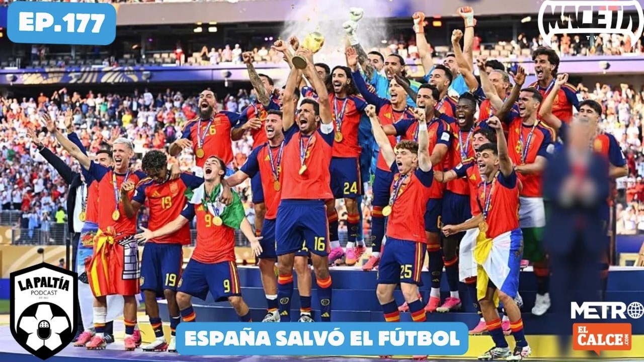 La PaLtía Podcast Ep. 177: ¡España ha salvado el fútbol!