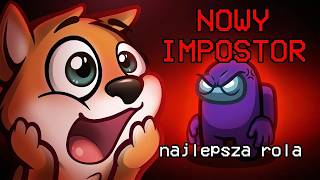 TA NOWA KLASA IMPOSTORA JEST NAJLEPSZA