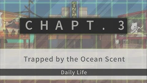 Danganronpa 2 Goodbye Despair Chapter 3 Daily Life