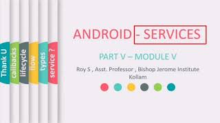 PART 5 | MODULE 5 ¦Introduction to Android ¦  ANDROID - SERVICE ¦ KTU SYLLABUS screenshot 5