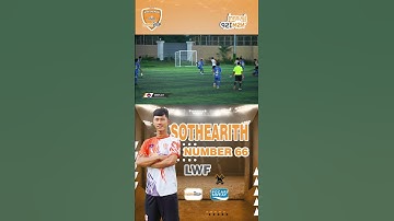 គ្រាប់បាល់មួយគ្រាប់ៗរបស់សុធារិទ្ធស៊ុតចេញ គឺធ្ងន់ៗណាស់ [ NSM ISP FT ]