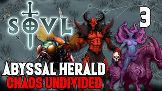 Trying to Achieve Balance - Abyssal Herald #3 - SOVL - Difficulty 7 - Chaos Undivided