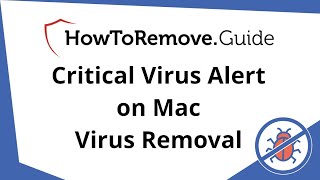 Critical Virus Alert on Mac - Complete Virus Removal