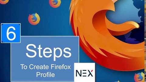 6 Easy steps to create a Firefox profile by Software testing service provider