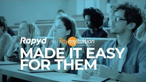 Rapyd x PayMyTuition Case Study