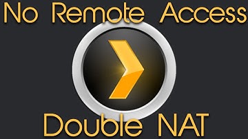 How To Fix Double-NAT (Two Routers) | PLEX Media Server