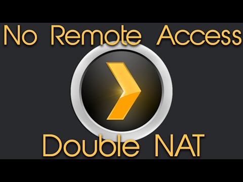 How To Fix Double-NAT (Two Routers) | PLEX Media Server