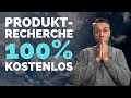 Produktrecherche kostenlos! - Wie du mit einer einfachen Methode profitable Produkte findest!