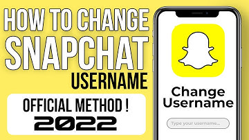 Changing Your Snapchat Username - How to Change Your Username in Snapchat 2022 Official Method