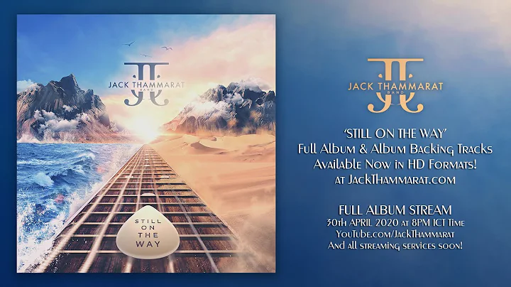 Jack Thammarat Band - Still On The Way (Full Album)