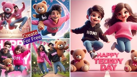 How To Make Teddy Day Trending 3D Images |Bing Ai Photo Editing.