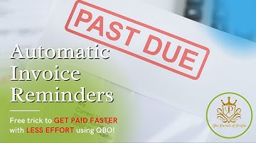 Automatic Invoice Reminders in QBO