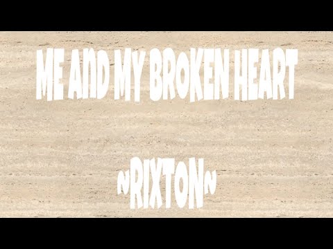 rixton me and my broken heart album art