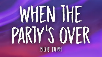 Billie Eilish - when the party
