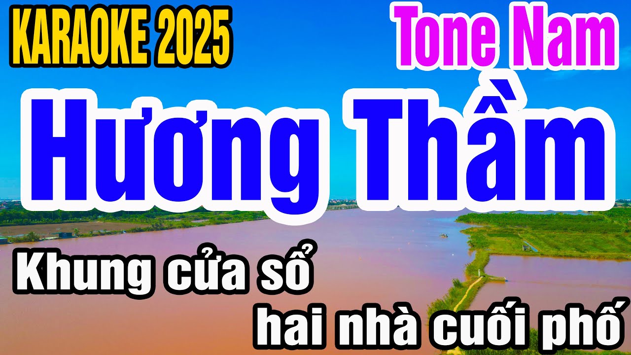 Karaoke Hương Thầm Tone Nam Nhạc Sống gia huy karaoke