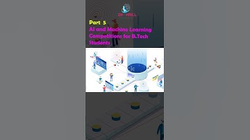 AI and Machine Learning Competitions for B.Tech Students! Part 5 #ai #viral #trending #aiinindia