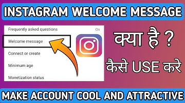 What Is Instagram Welcome Message | How To Use Instagram Welcome Message | Make Profile Cool |