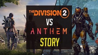 Anthem vs The Division 2 | Part 1/3 - Story & Developer Comparison Anthem vs The Division 2 | Part 1/3 - Story & Developer Comparison