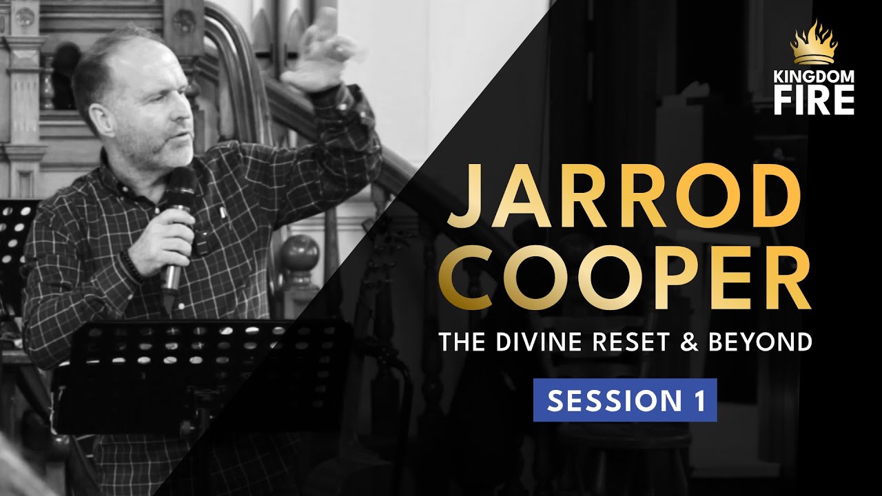 Jarrod Cooper Session 1 Divine Reset and Beyond