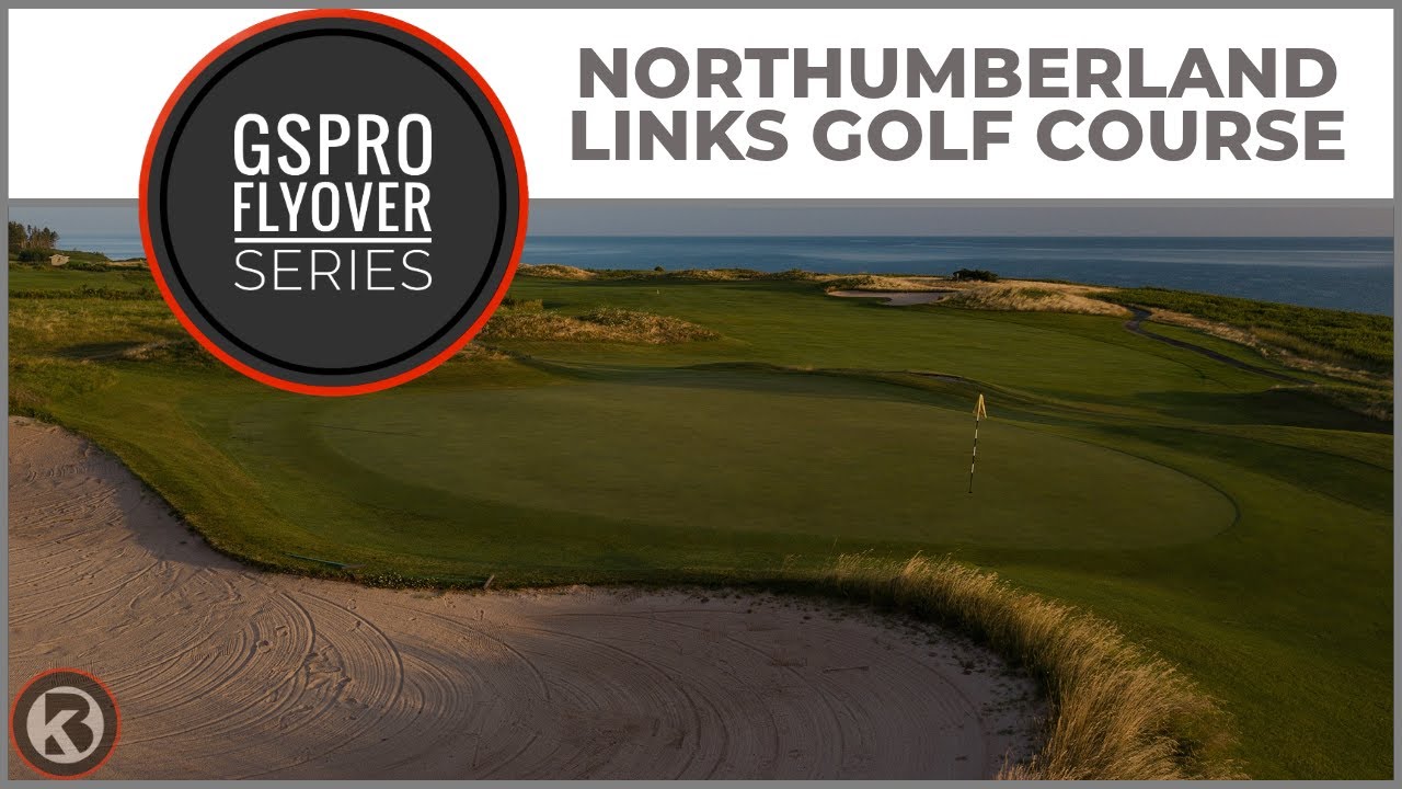 GSPro Course Flyover - Northumberland Links Golf Course - Designed by Chrispy