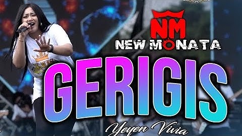 YEYEN VIVIA - GERIGIS - NEW MONATA LIVE SATU DEKADE Y-KIS SERPONG