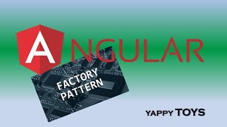 [TIP] Angular - Design Factory Pattern - Using Injector