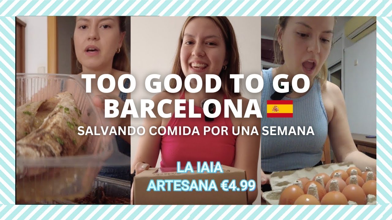 TOO GOOD TO GO EN ESPAÑA - SALVANDO COMIDA POR UNA SEMANA DE 8 NEGOCIOS | Gina Cevallos