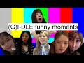 (G)I-DLE funny moments because idle is coming back