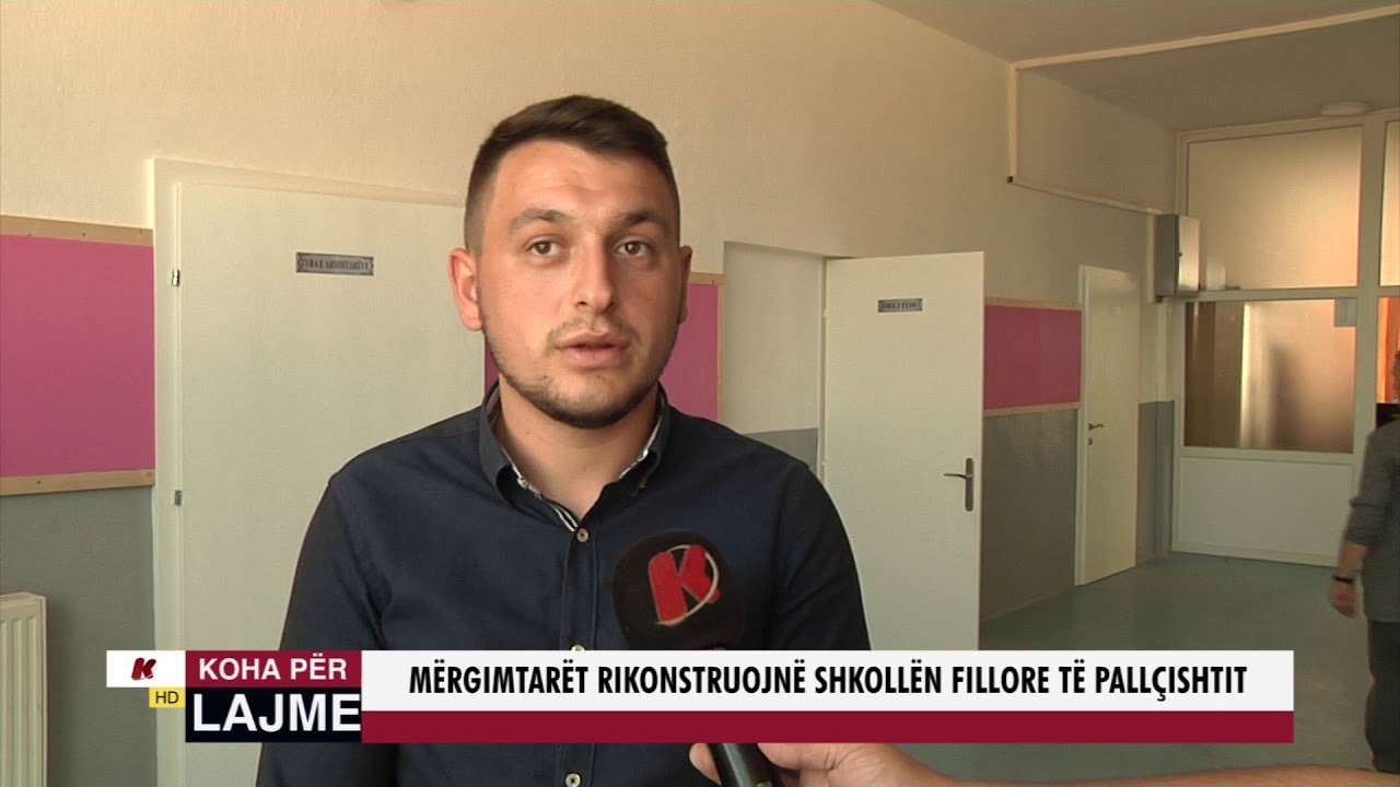 MËRGIMTARËT RIKONSTRUOJNË SHKOLLËN FILLORE TË PALLÇISHTIT
