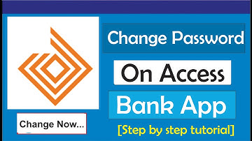 How to Change Password on Access Bank Mobile App