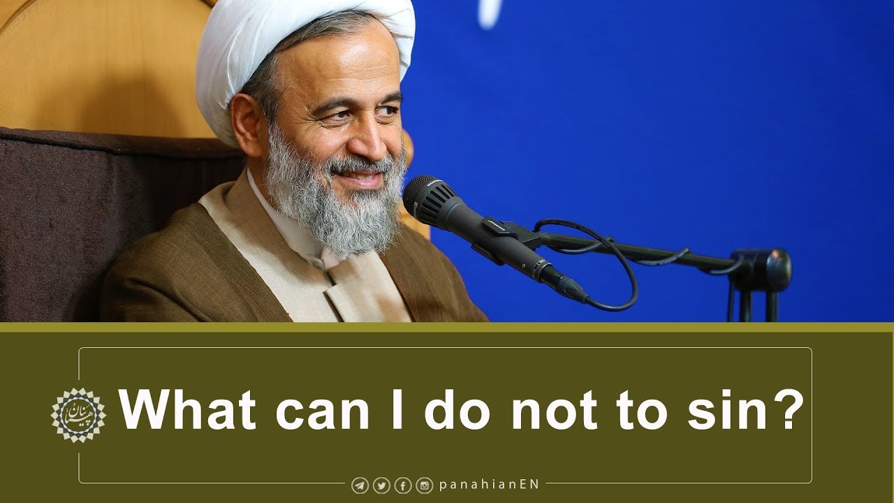 What can I do not to sin? | Ali Reza Panahian