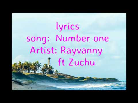 Rayvanny Ft Zuchu Number One Lyrics Video