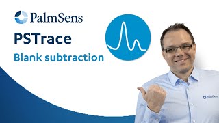 PSTrace tutorial #4: Automatic & manual Blank Subtraction