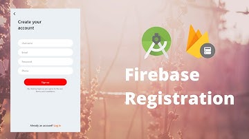 Firebase Android Tutorial - Food App - Part 3 -Registration - 2020