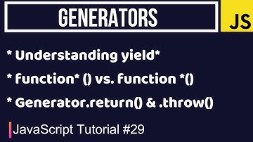 JavaScript Tutorial #29 | Generators | JavaScript Generator Functions